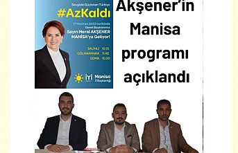 Akşener’in Manisa programı açıklandı