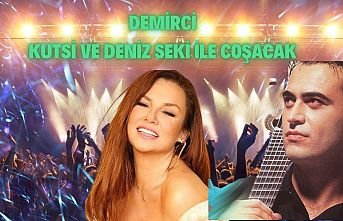 Demirci Kutsi ve Deniz Seki ile Coşacak