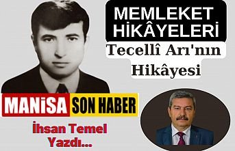 Memleket Hikâyeleri - Tecellî Arı'nın Hikâyesi