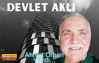 Devlet Aklı / Ahmet Orhan Yazdı...