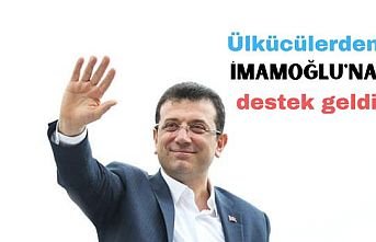 Ülkücülerden İmamoğlu'na destek geldi