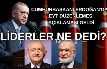 Liderlerden EYT için ne dedi?