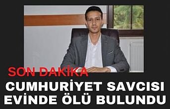 SON DAKİKA! Cumhuriyet Savcısı Evinde Ölü Bulundu
