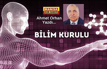 Bilim Kurulu / Ahmet Orhan Yazdı...