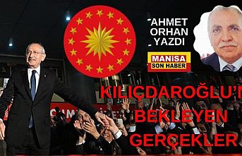 Kılıçdaroğlu’nu Bekleyen Gerçekler