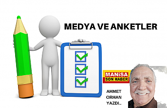 Medya ve Anketler / Ahmet Orhan yazdı...