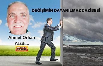 Değişimin dayanılmaz cazibesi