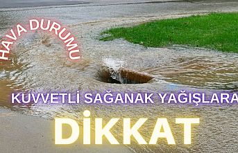 Hava durumu : Kuvvetli yağışlara dikkat!