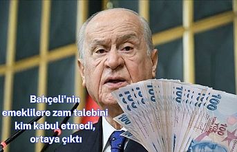 Bahçeli'nin emeklilere zam talebini kim kabul etmedi, ortaya çıktı