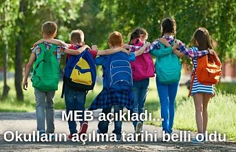 MEB açıkladı... Okulların açılma tarihi belli oldu