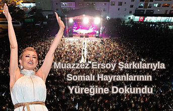 Muazzez Ersoy Şarkılarıyla Somalı Hayranlarının Yüreğine Dokundu