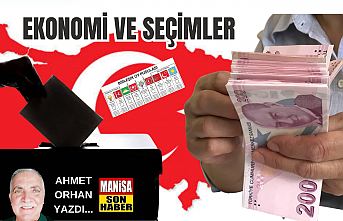 Ekonomi ve seçimler / Ahmet Orhan Yazdı...