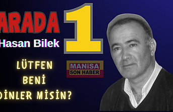 Lütfen beni dinler misin? / Hasan Bilek Yazdı...