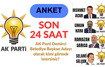 Anket için son 24 saate girildi