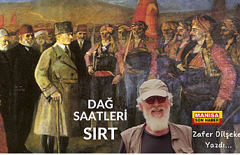 Dağ Saatleri / Sırt  / Zafer Dilşeker Yazdı