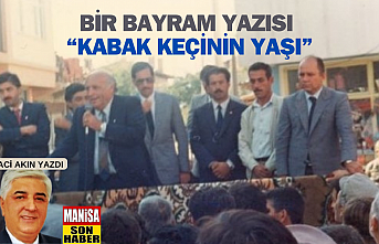 Bir bayram yazısı “Kabak Keçinin Yaşı”