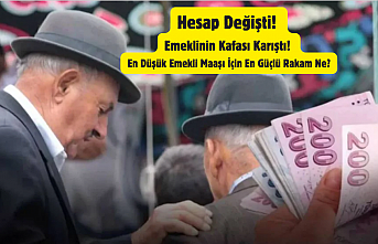 Hesap Değişti! Emeklinin Kafası Karıştı! En Düşük Emekli Maaşı İçin En Güçlü Rakam Ne?