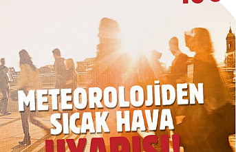 Tedbirli olun! Hava sıcaklığı artmaya devam edecek