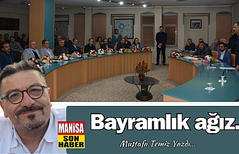 Bayramlık ağız.. / Mustafa Temiz Yazdı..