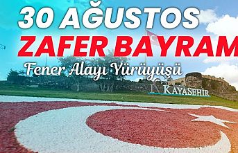 30 Ağustos Zafer Bayramı dolayısıyla fener alayı yürüyüşü düzenlenecek