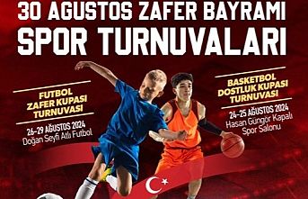 30 Ağustos’a özel futbol ve basketbol turnuvası