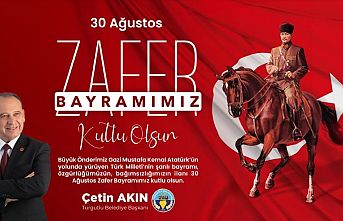 Başkan Çetin Akın: “30 Ağustos Milletimizin Bağımsızlık Aşkının Ve Cumhuriyet’e Olan İnancının Bir Simgesidir”