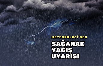 Meteoroloji'den sağanak uyarısı