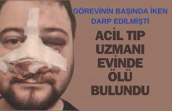 Acil Tıp Uzmanı Doktor Evinde Ölü Bulundu