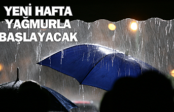 Yeni hafta yağmurlu başlıyor