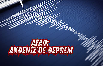 AFAD: Akdeniz'de Deprem