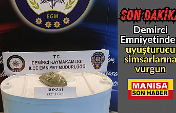 Demirci Emniyetinden uyuşturucu simsarlarına vurgun