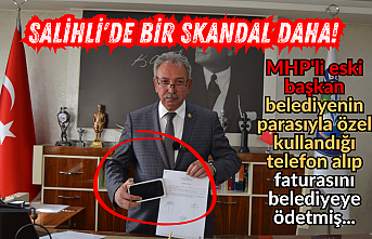 Salihli'de bir skandal daha! MHP'li eski başkan belediyenin parasıyla özel kullandığı telefon alıp faturasını belediyeye ödetmiş...