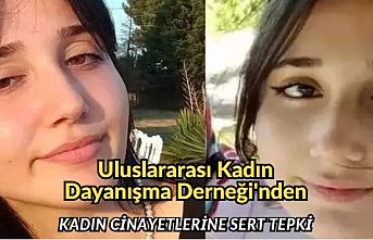 Uluslararası Kadın Dayanışma Derneği'nden kadın cinayetlerine sert tepki