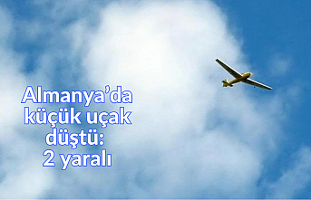 Almanya’da küçük uçak düştü: 2 yaralı