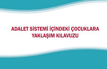 MEB'den adalet sistemindeki çocuklara yaklaşım kılavuzu