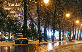 Yurtta bugün hava nasıl olacak?
