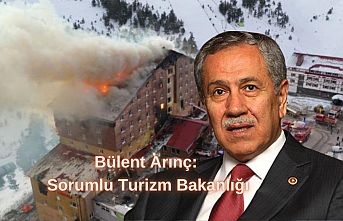 Bülent Arınç: Sorumlu Turizm Bakanlığı