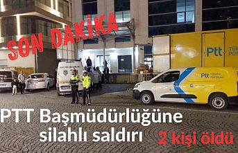 SON DAKİKA! PTT Başmüdürlüğüne silahlı saldırı: 2 kişi öldü