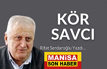 Kör Savcı / Rifat Serdaroğlu Yazdı...