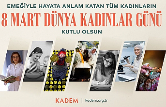 KADEM: Kadının görünmeyen emeğini görmeliyiz