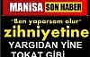 Ben yaparsam olur diyenlere yargıdan tokat gibi cevap