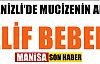 Denizli'de mucizenin adı Elif bebek
