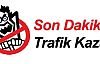 Kamyonet otomobil çarpıştı 1 ölü 4 yaralı
