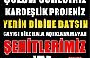 Sayı açıklanamadı şehitlerimiz var