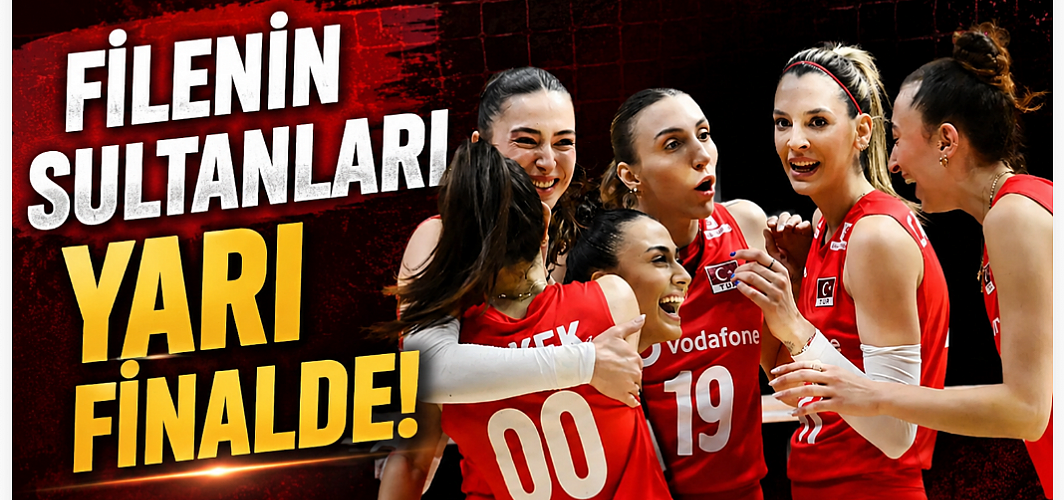 Filenin Sultanları Kanada Engelini Aştı! Türkiye Yarı Finalde