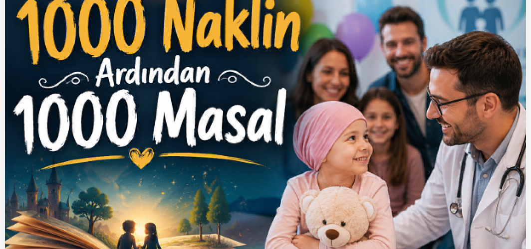 1000 Naklin Ardından 1000 Masal
