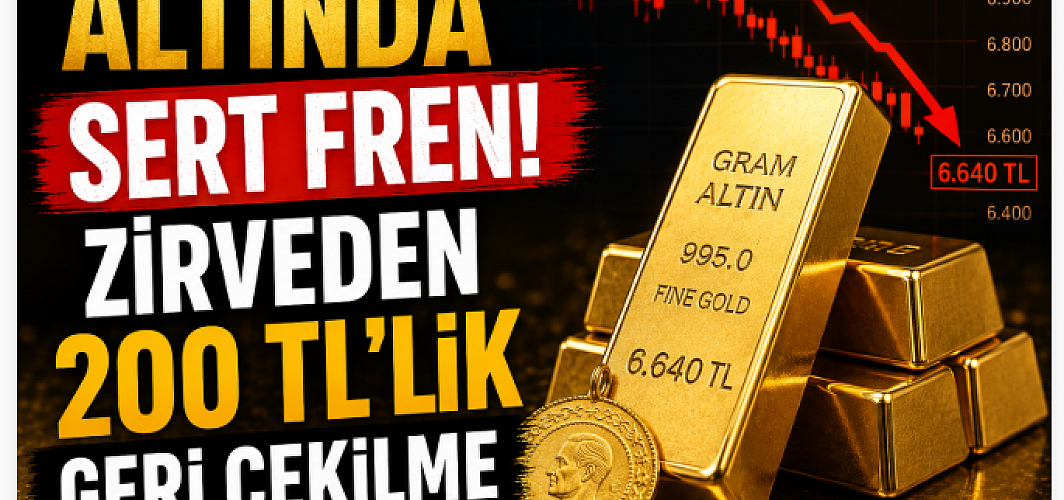 Altında Sert Fren! Zirveden 200 TL'lik Geri Çekilme