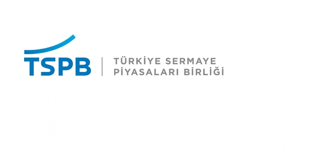 Sermaye Piyasalarında Yeni Adım: TSPB’den SPK Düzenlemelerine Tam Destek