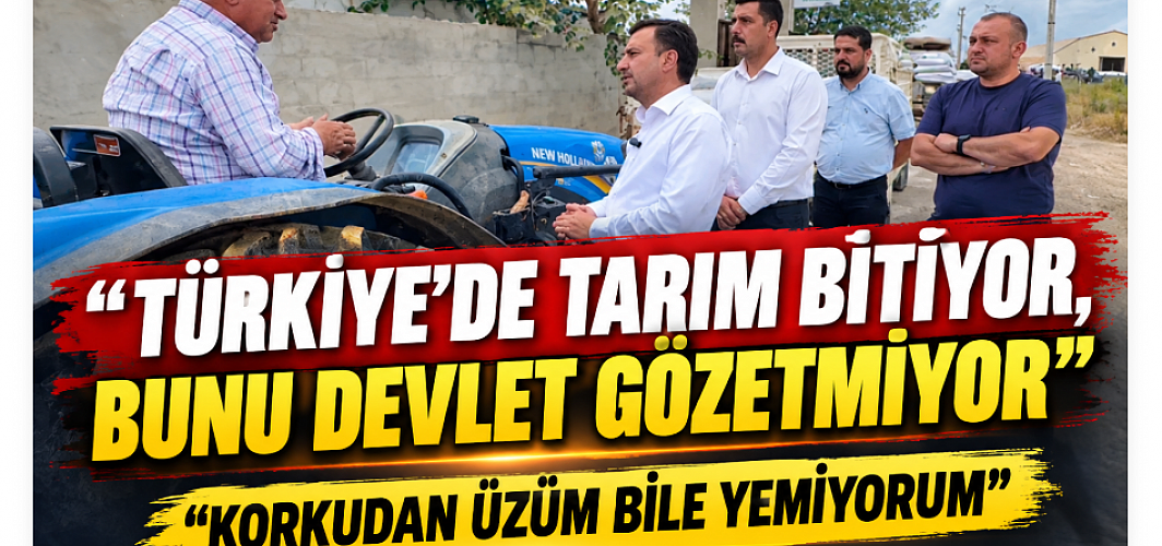 “TÜRKİYE’DE TARIM BİTİYOR, BUNU DEVLET GÖZETMİYOR” “MİLLET İNTİHAR ETME DERECESİNDE, BİZ ÇİFTÇİYİZ, KÖTÜLÜK YAPMIYORUZ”