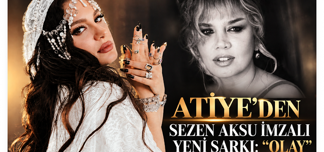 Atiye’den Karanlık ve Rafine Bir Müzik Yolculuğu: “Olay”